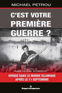 C'est votre première guerre ?