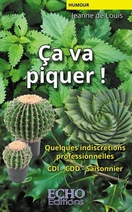 Jeanne de Louis - Ça va piquer ! - Quelques indiscrétions professionnelles - CDI, CDD, saisonnier.