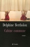 Delphine Bertholon - Cabine commune.