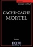 Dorcas Longa - Cache-cache mortel.