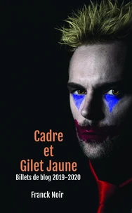 Cadre et Gilet Jaune