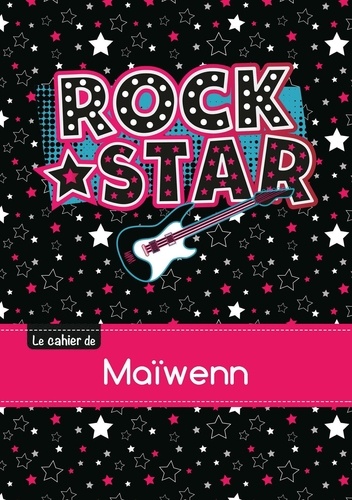  XXX - Cahier maiwenn ptscx,96p,a5 rockstar.