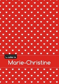  XXX - CAHIER MARIE CHRISTINE BLANC,96P,A5 PETITSCoeURS.