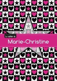  XXX - CAHIER MARIE CHRISTINE SEYES,96P,A5 ETOILEETCoeUR.