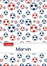  XXX - Cahier marvin seyes,96p,a5 footballparis.