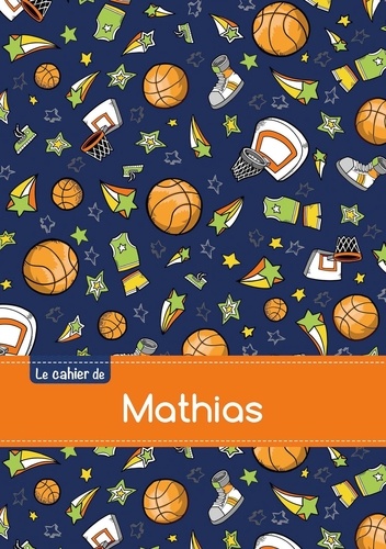  XXX - Cahier mathias ptscx,96p,a5 basketball.