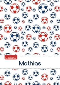  XXX - Cahier mathias ptscx,96p,a5 footballparis.