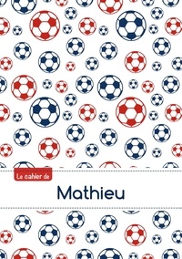  XXX - Cahier mathieu blanc,96p,a5 footballparis.