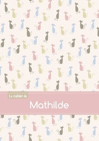  XXX - Cahier mathilde seyes,96p,a5 chats.