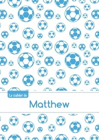  XXX - Cahier matthew blanc,96p,a5 footballmarseille.