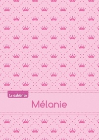  XXX - Cahier melanie ptscx,96p,a5 princesse.