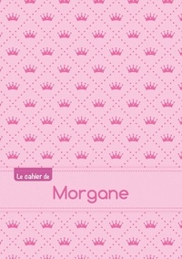  XXX - Cahier morgane seyes,96p,a5 princesse.