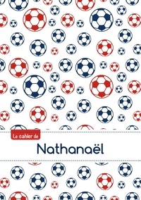  XXX - Cahier nathanael blanc,96p,a5 footballparis.