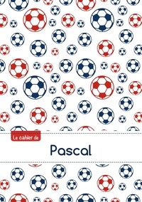  XXX - Cahier pascal ptscx,96p,a5 footballparis.