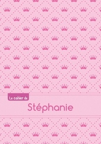  XXX - Cahier stephanie ptscx,96p,a5 princesse.