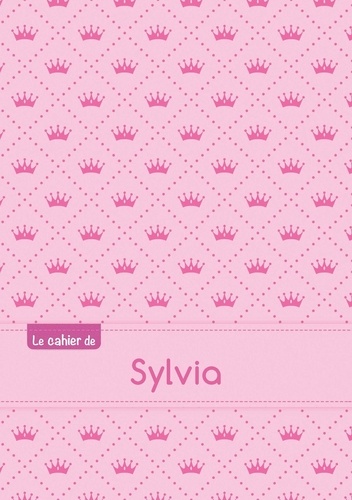  XXX - Cahier sylvia seyes,96p,a5 princesse.