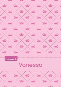  XXX - Cahier vanessa ptscx,96p,a5 princesse.