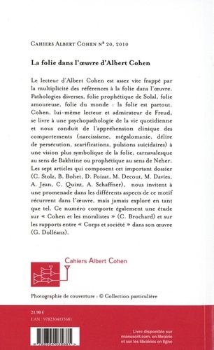 Cahiers Albert Cohen N° 20/2010 La folie dans l'oeuvre d'Albert Cohen