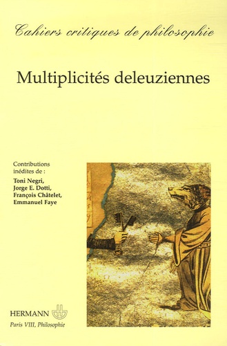 Eric Lecerf - Cahiers critiques de philosophie N° 2, Avril 2006 : Multiplicités deleuziennes.
