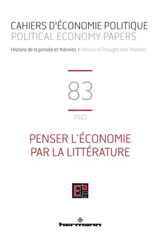 Claire Pignol - Cahiers d'économie politique N° 83 : Penser l'économie par la littérature.