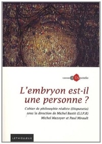 Michel Bastit et Michel Mazoyer - Cahiers Disputatio N° 3 : L'embryon est-il une personne ?.