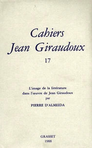 L'image de la littérature dans l'oeuvre de Jean Giraudoux