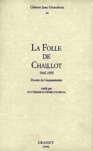 La folle de Chaillot (1945-1995)