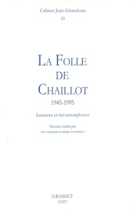 La folle de Chaillot (1945-1995)
