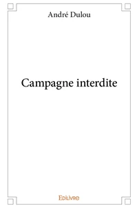 Campagne interdite