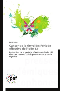 Cancer de la thyroïde: période effective de l'iode 131
