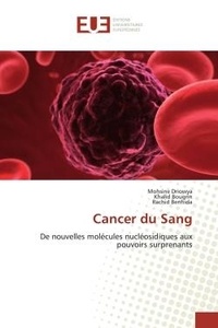 Mohsine Bougrin - Cancer du Sang - De nouvelles molécules nucléosidiques aux pouvoirs surprenants.