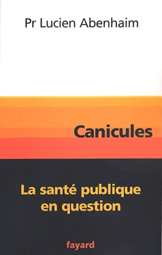 Lucien Abenhaïm - Canicules.