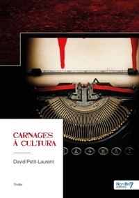 David Petit-Laurent - Carnages à Cultura.