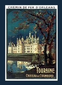  Tauzin-l - Carnet blanc : Chemin de fer d'Orléans. Touraine. Château de Chambord, 1910.