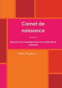 Melle Séraphine - Carnet de Naissance - Manuel.