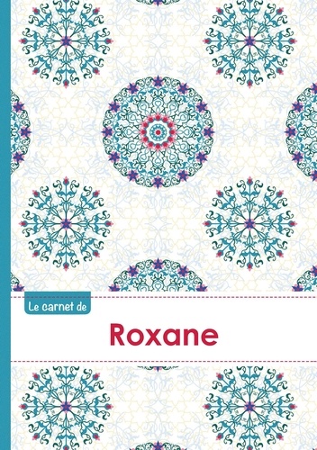  XXX - Carnet roxane lignes,96p,a5 rosacesorientales.
