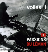 Antoine Sézérat et Eric Vibart - Carré Voiles N° 4, Mars-mai 2006 : Passions du Léman.