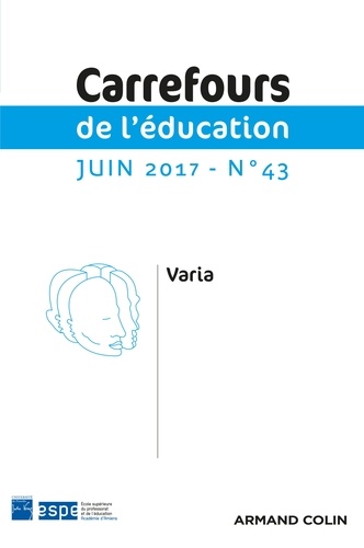  Armand Colin - Carrefours de l'éducation N° 43 2017 : .
