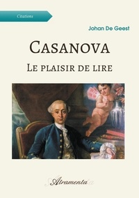 Johan de Geest - Casanova - Le plaisir de lire.