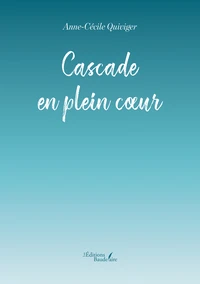 Cascade en plein coeur