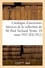 Catalogue d'anciennes faïences hispano-mauresques, plat à reflets métalliques. en faïences de Manisses, XIVe siècle de la collection de M. Paul Tachard. Vente, 18 mars 1912