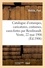 Catalogue d'estampes anciennes et modernes, caricatures, costumes, lithographies. eaux-fortes par Rembrandt, dessins, études et album par Eug. Delacroix, livres. Vente, 22 mai 1906