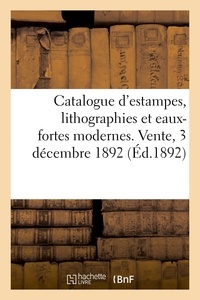 Aîné Dupont - Catalogue d'estampes, lithographies et eaux-fortes modernes par et d'après Bellengé, Bracquemont.