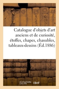 Ernest Gandouin - Catalogue d'objets d'art anciens et de curiosité, étoffes, chapes, chasubles, tableaux-dessins - objets divers.