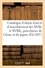 Catalogue d'objets d'art et d'ameublement des XVIIe et XVIIIe siècles, porcelaines de la Chine. et du Japon, peintures et panneaux décoratifs, tapisseries des Flandres et d'Aubusson, tapis