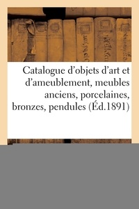 Charles Mannheim - Catalogue d'objets d'art et d'ameublement, meubles anciens, porcelaines, bronzes, pendules.