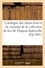 Catalogue d'objets d'art et de curiosité, porcelaines de Sèvres, bronzes d'art et d'ameublement. de la collection de feu M. Dupont-Auberville