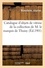 Catalogue d'objets de vitrine des époques Louis XV et Louis XVI, boîtes ornées de miniatures. et de peintures sur émail, étuis de la collection de M. le marquis de Thuisy