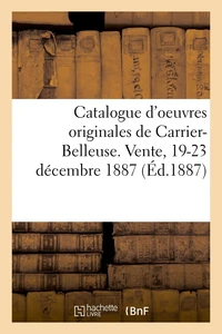 Catalogue d'oeuvres originales de Carrier-Belleuse, objets d'art et de curiosités