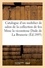 Catalogue d'un magnifique mobilier de salon, écran et cantonnières en tapisserie. de l'époque Louis XVI à sujets de Boucher de la collection de feu la vicomtesse Dode de La Brunerie